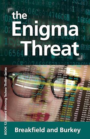 The Enigma Threat