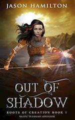 Out of Shadow: An Epic YA Fantasy Adventure 