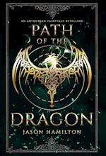 Path of the Dragon: An Arthurian Fairytale Retelling 