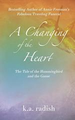 A Changing of the Heart: The Tale of the Hummingbird and the Goose 