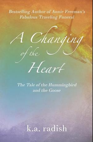 A Changing of the Heart: The Tale of the Hummingbird and the Goose