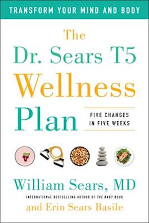 The Dr. Sears T5 Wellness Plan