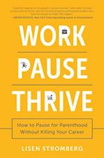 Work Pause Thrive