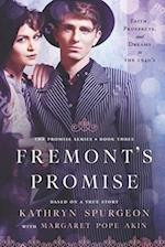 Fremont's Promise: Based on a True Story 