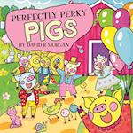 Perfectly Perky Pigs 