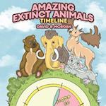 Amazing Extinct Animals Timeline 