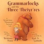 Grammarlocks and the Three Theiyr'res