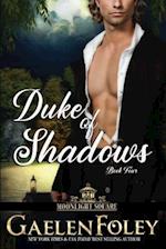 Duke of Shadows (Moonlight Square, Book 4)