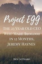 The 23 Year Old CEO Who Made $900,000 in 12 Months, Jeremy Haynes
