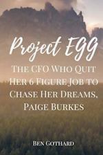 The CFO Who Quit Her 6 Figure Job to Chase Her Dreams, Paige Burkes