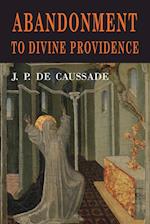 Abandonment to Divine Providence 