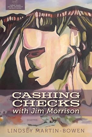 CASHING CHECKS with Jim Morrison