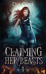 Claiming Her Beasts Book One 