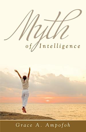 Myth of Intelligence