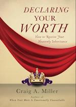 Declaring Your Worth