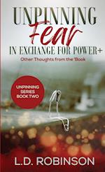 Unpinning Fear in Exchange for Power+ 