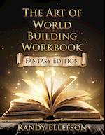 The Art of World Building Workbook