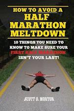 How to Avoid a Half Marathon Meltdown