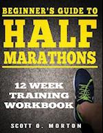 Beginner's Guide to Half Marathons