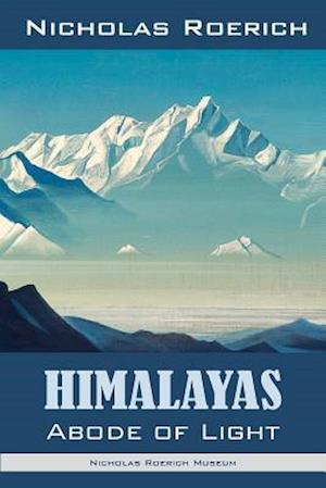 Himalayas - Abode of Light