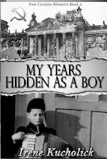 My Years Hidden as a Boy