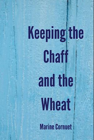 Keeping the Chaff and the Wheat