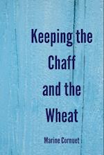 Keeping the Chaff and the Wheat