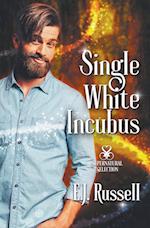 Single White Incubus