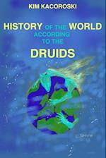The History of the World According to the Druids