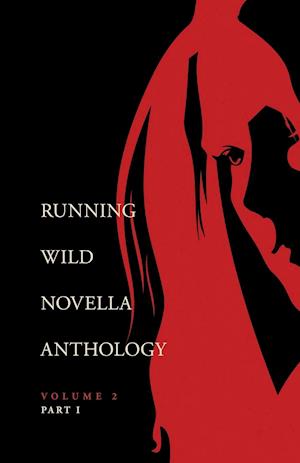 Running Wild Novellas Anthology Volume 2