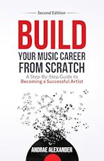 Build Your Music Career from Scratch