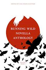 Running Wild Novella Anthology, Volume 3 Book 1