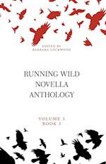 Running Wild Novella Anthology, Volume 3, Book 3