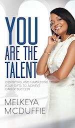 You Are the Talent!