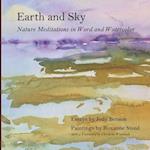Earth and Sky: Nature Meditations in Word and Watercolor 