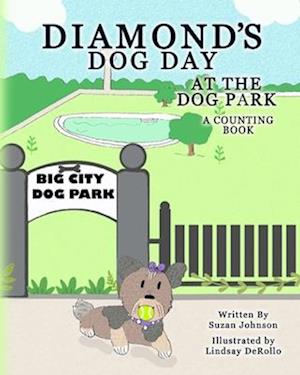 Diamond's Dog Day at the Dog Park: A Counting Book