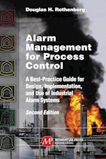 Alarm Management for Process Control, Second Edition