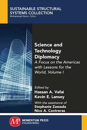 Science and Technology Diplomacy, Volume I