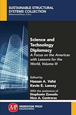 Science and Technology Diplomacy, Volume III