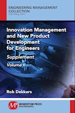 Innovation Management and New Product Development for Engineers, Volume II