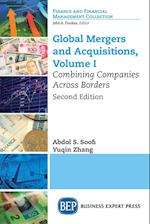 Global Mergers and Acquisitions, Volume I