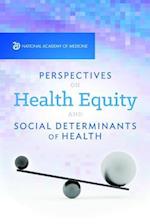 Perspectives on Health Equity & Social Determinants of Health