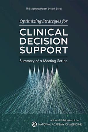 Optimizing Strategies for Clinical Decision Support