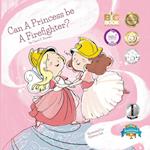 Can a Princess Be a Firefighter?