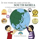 If You Were Me and Lived In... South Korea