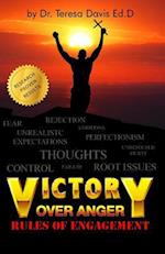 Victory Over Anger: Rules of Engagement 
