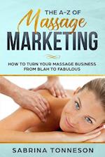 The a - Z of Massage Marketing