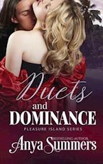 Duets and Dominance