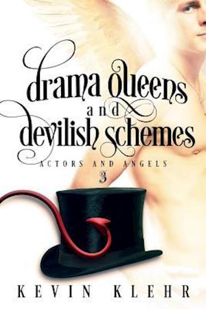 Drama Queens and Devilish Schemes