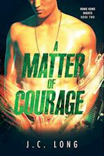 A Matter of Courage